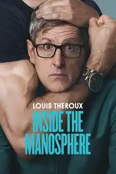 Louis Theroux: Inside the Manosphere 2026
