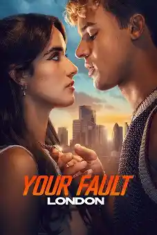 Your-Fault-London-2026